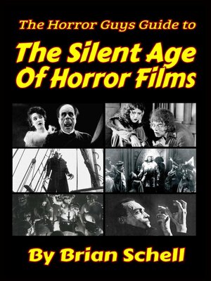 cover image of The Horror Guys Guide to the Silent Age of Horror Films